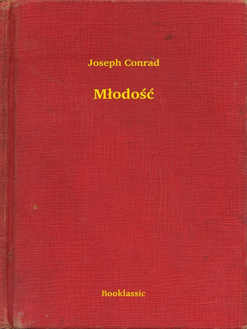 Title details for Młodość by Joseph Conrad - Available